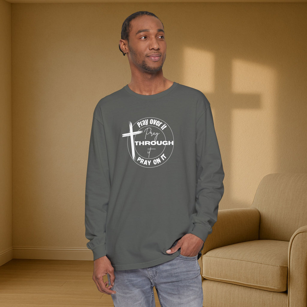 Pray Over It Relaxed Fit Long Sleeve T-Shirt - My Faith My Father