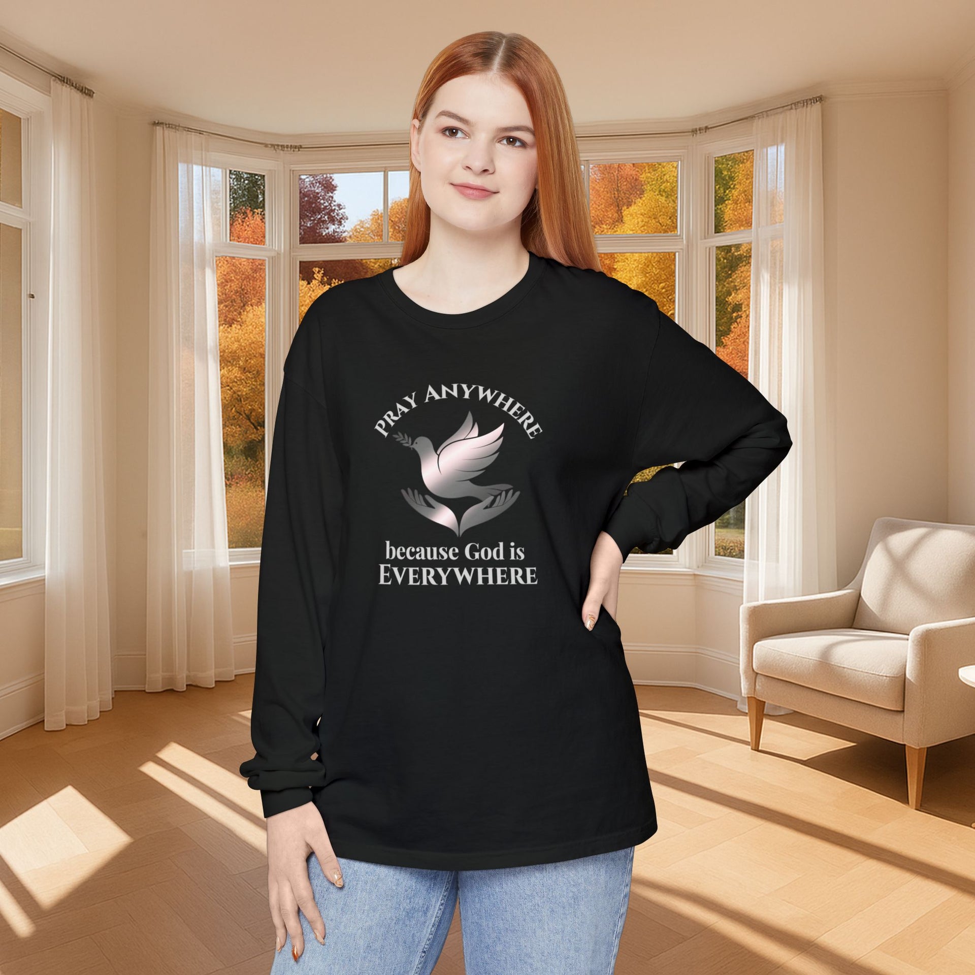 Pray Anywhere Unisex Long Sleeve T-Shirt - My Faith My Father