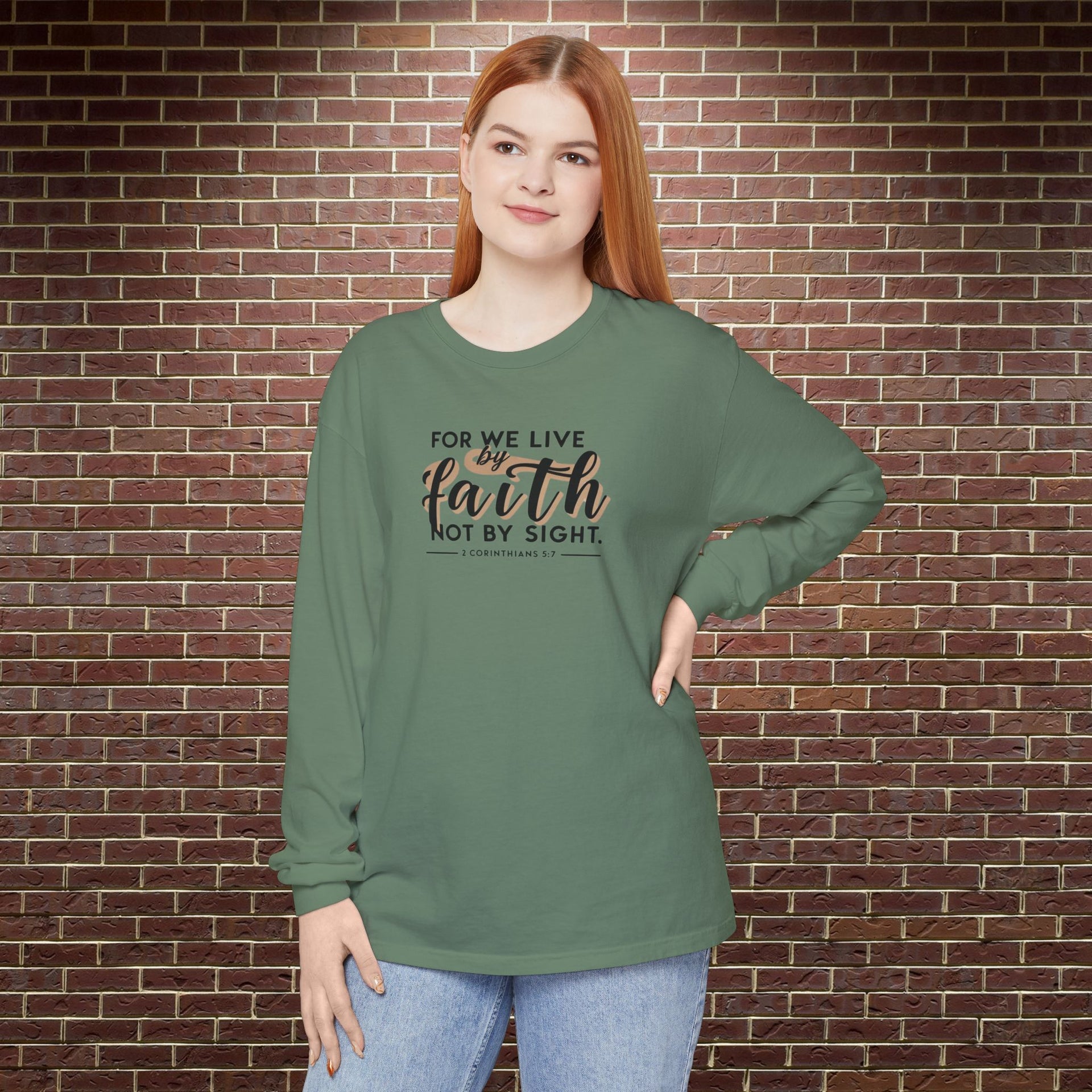 For We Live By Faith Not By Sight Unisex Relaxed Fit Long Sleeve T-Shirt - My Faith My Father