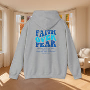 Faith Over Fear Unisex Hoodie - My Faith My Father