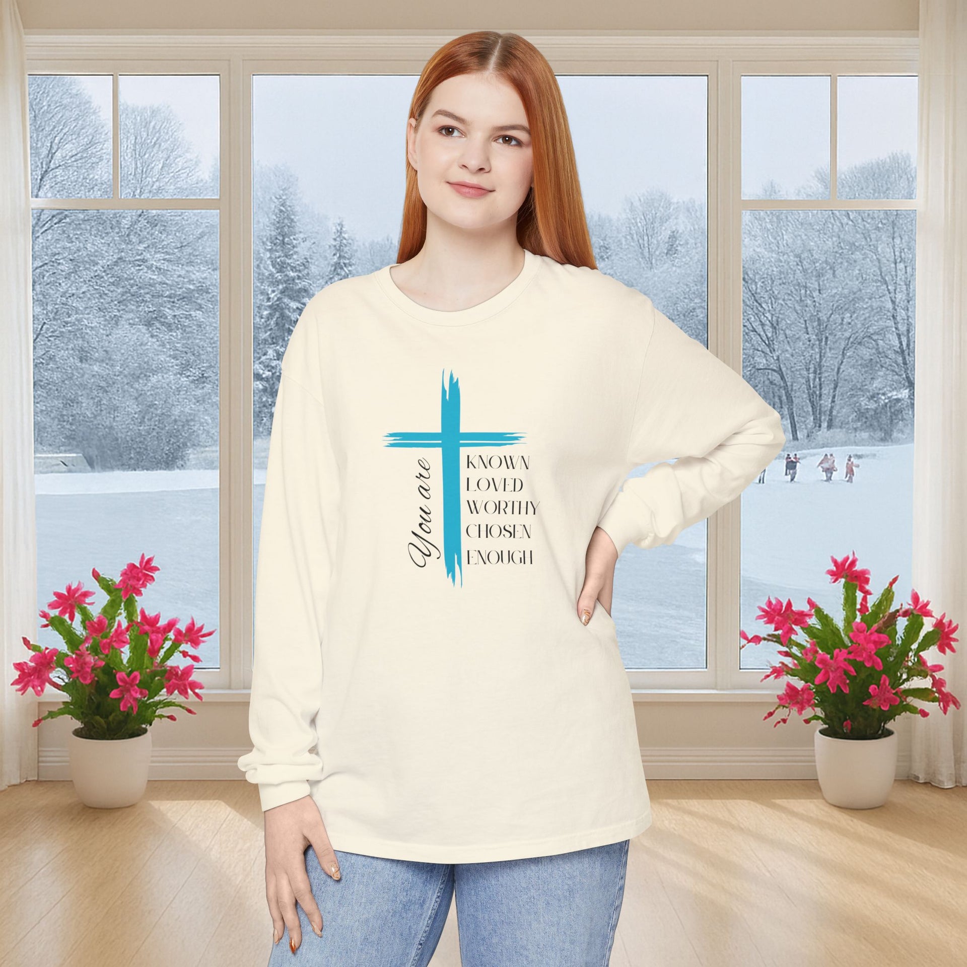 You Are Known, Loved, Worthy, Chosen, Enough  Unisex Relaxed Fit Long Sleeve T-Shirt - My Faith My Father