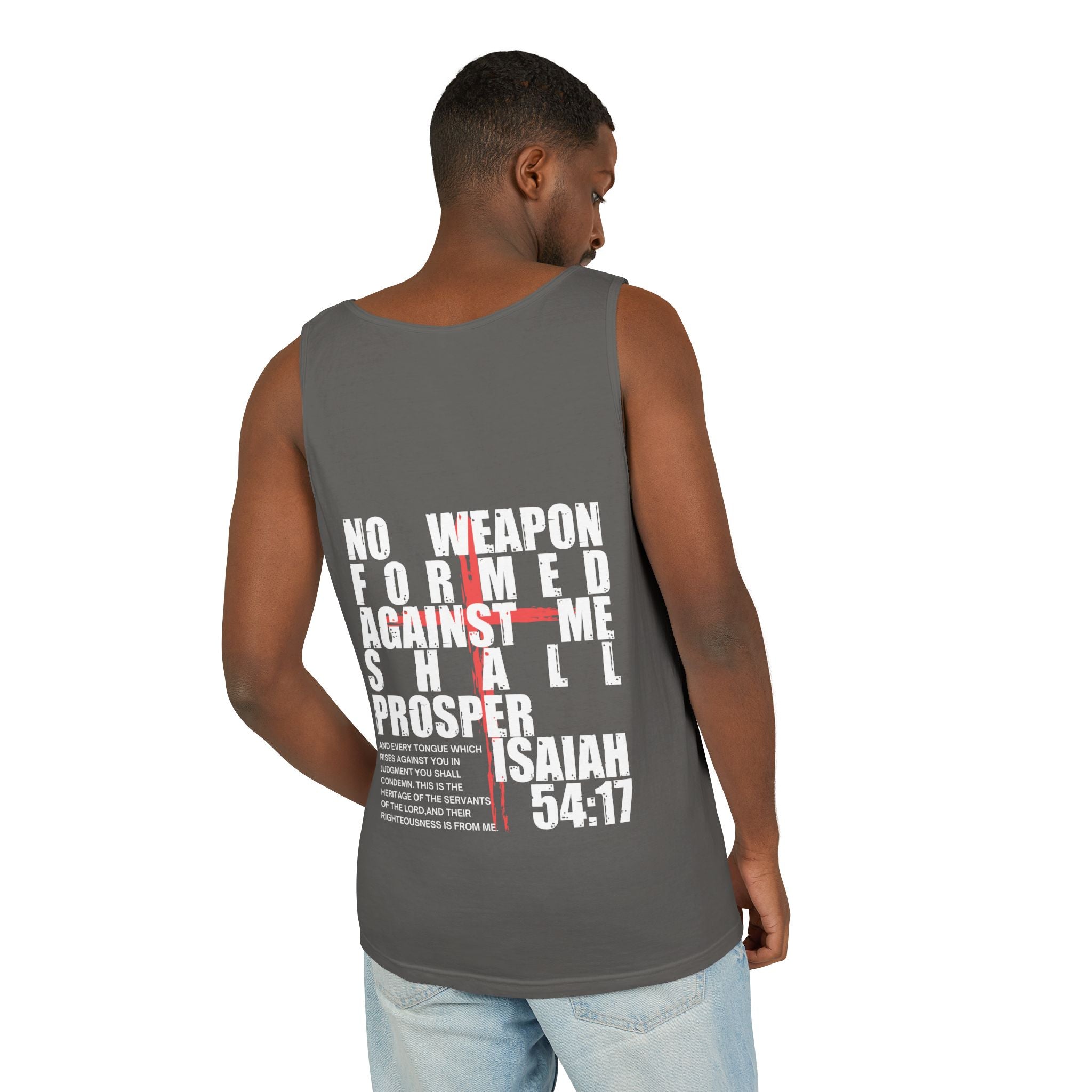 Isaiah 54:17 No Weapon Formed Against Me Relaxed Fit Tank Top, Unisex Muscle Tee, Christian Shirt, Inspirational Tank, Sleeveless Top,