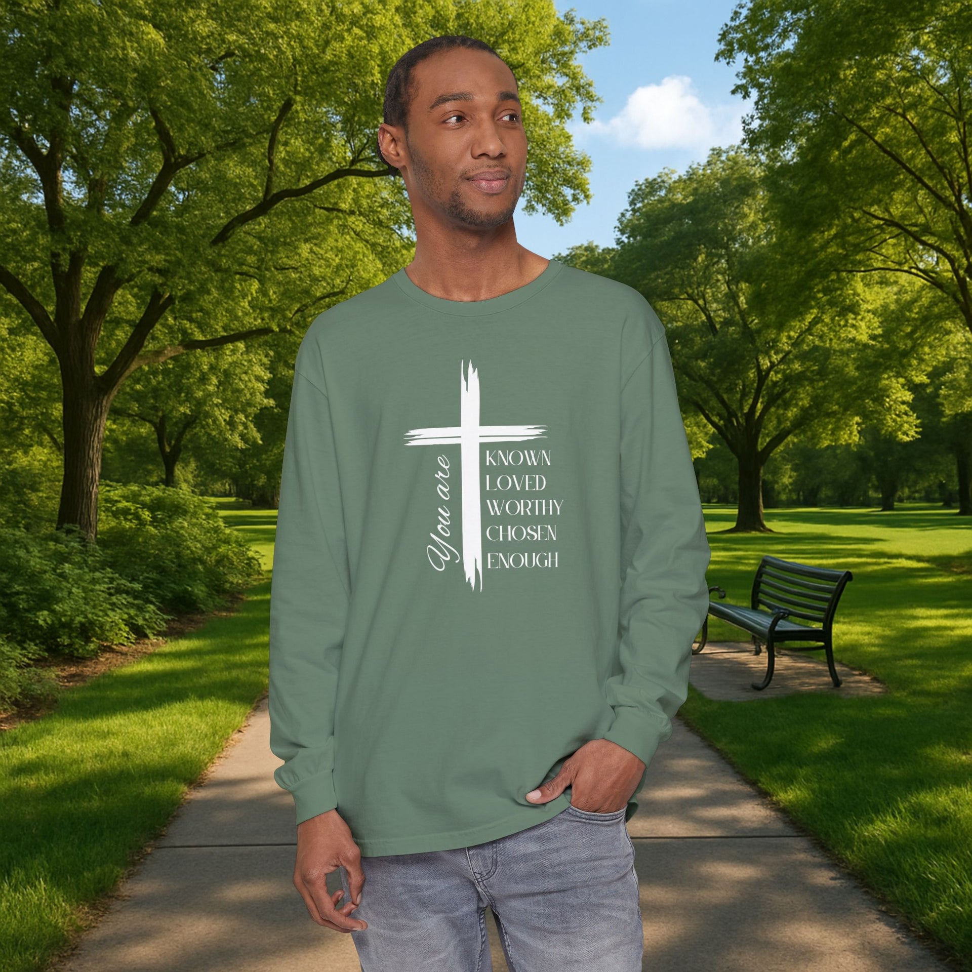 You Are Known, Loved, Worthy, Chosen, Enough  Unisex Relaxed Fit Long Sleeve T-Shirt - My Faith My Father