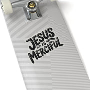 Jesus is Merciful Kiss-Cut Stickers - My Faith My Father