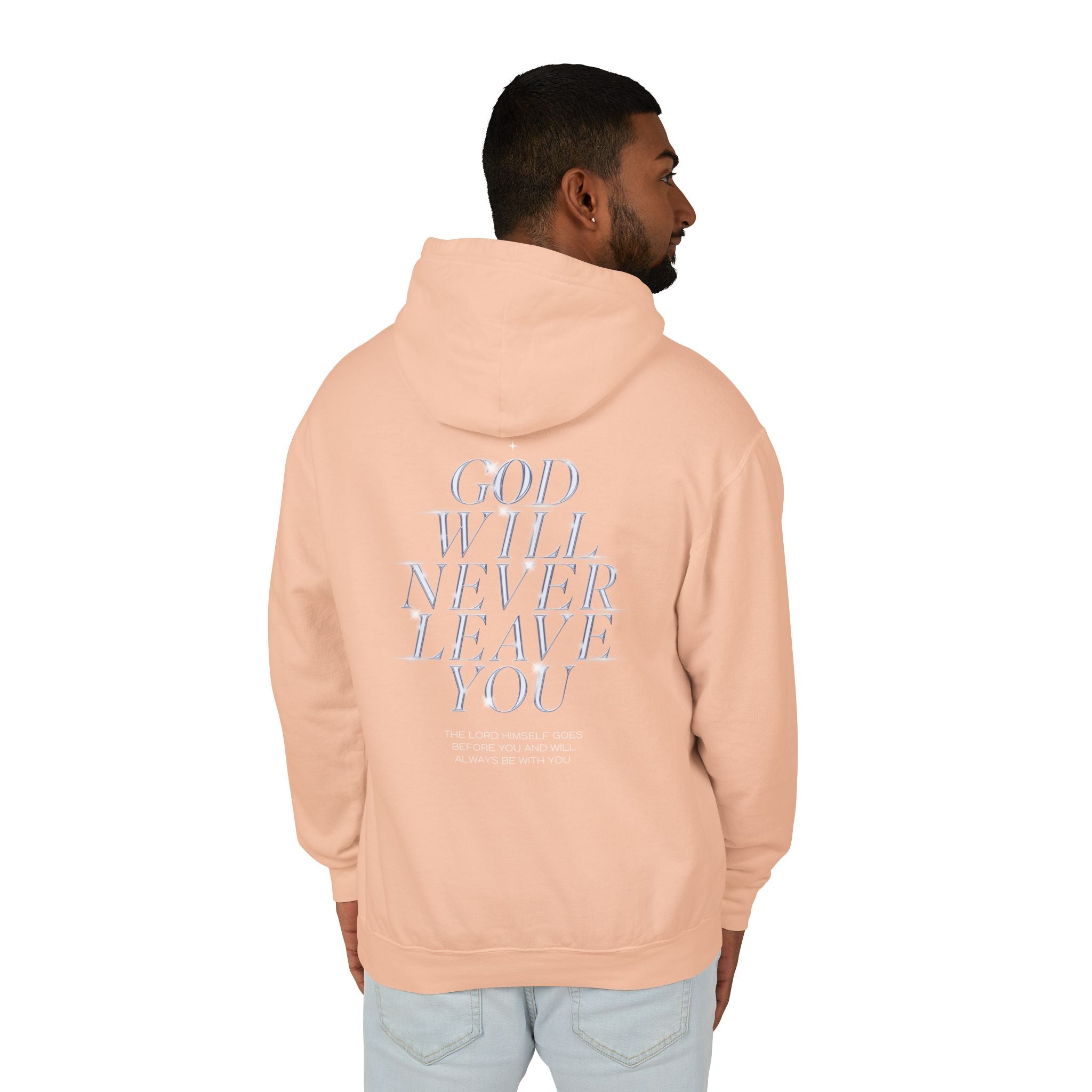God Will Never Leave You Unisex Relaxed Fit Lightweight Hooded Sweatshirt