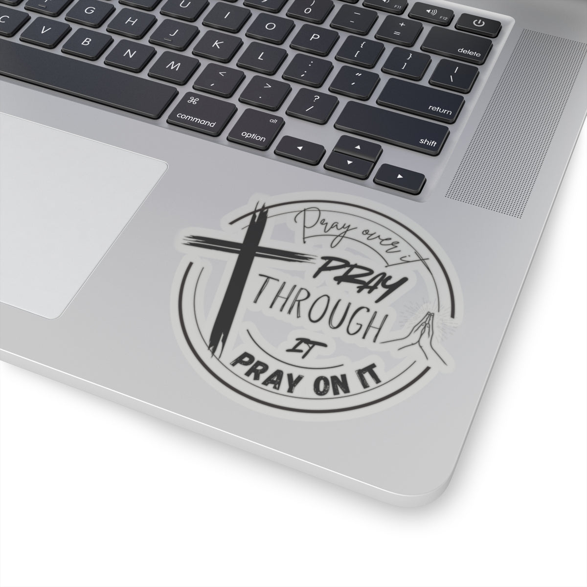 Pray Over It Kiss-Cut Stickers - My Faith My Father