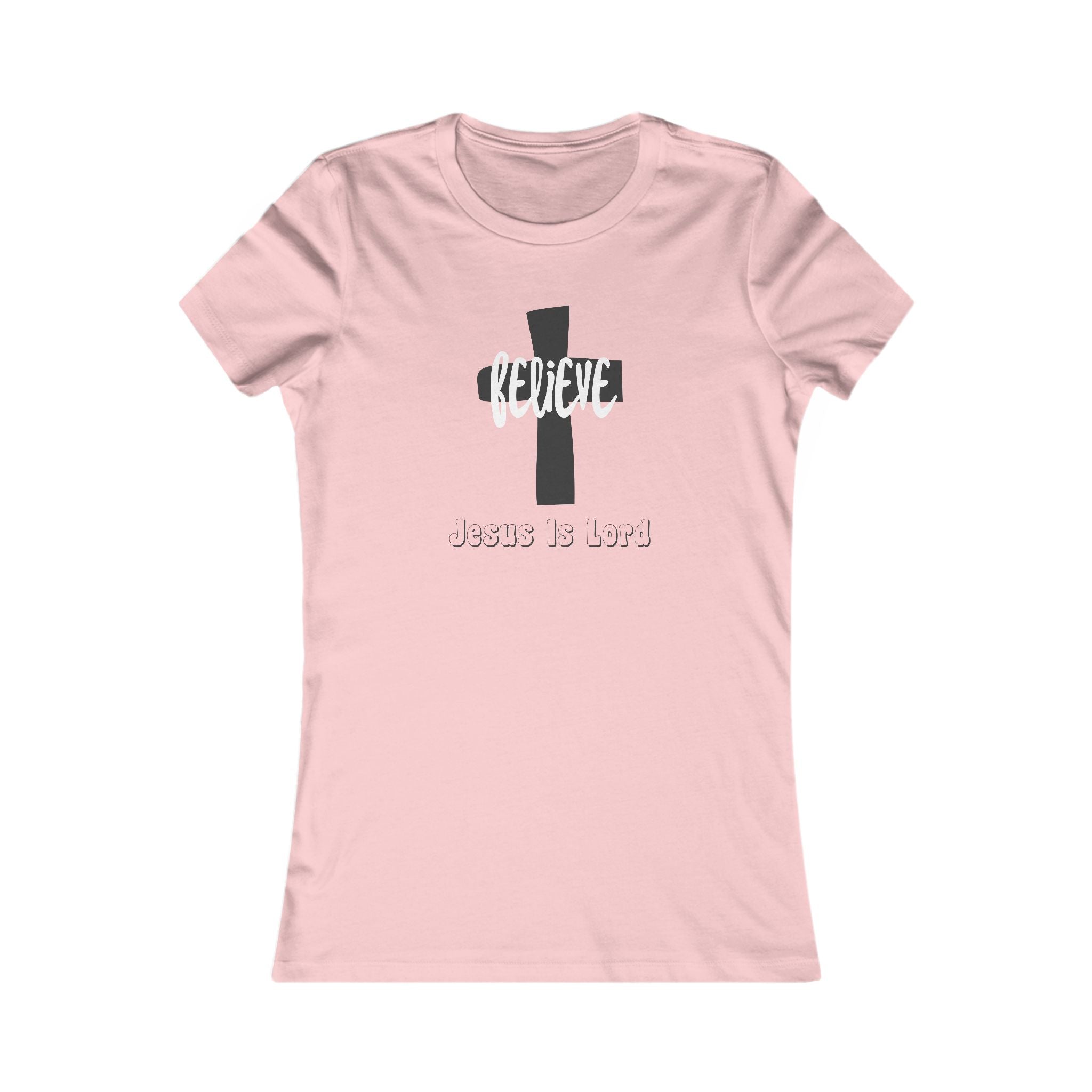 Believe Jesus is Lord Women's Tee, Christian Shirt, Religious Apparel, Uplifting Gifts, Everyday Wear