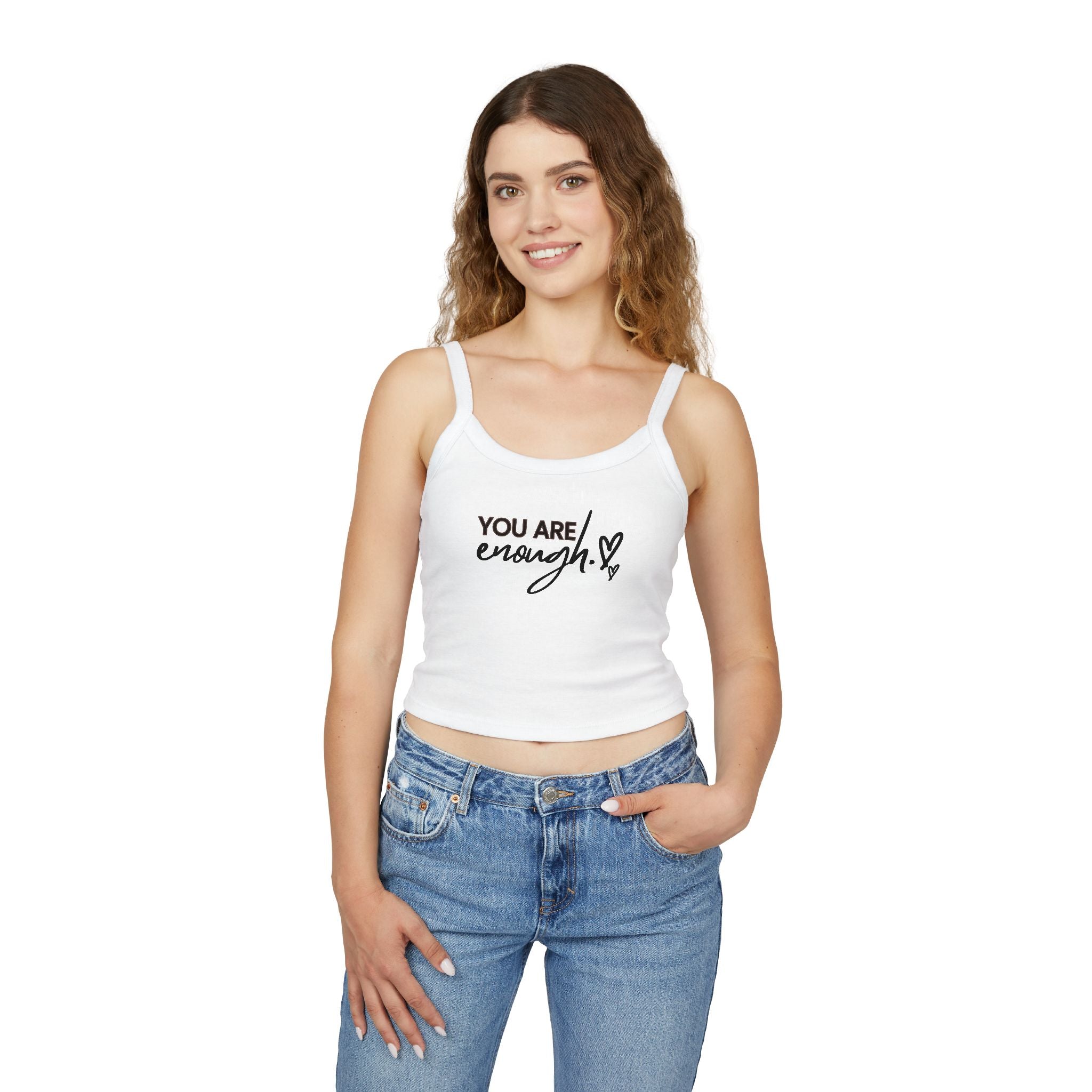 You Are Enough Women's Spaghetti Strap Tank Top