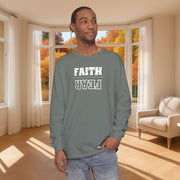 Faith Over Fear Unisex Relaxed Fit Long Sleeve T-Shirt - My Faith My Father