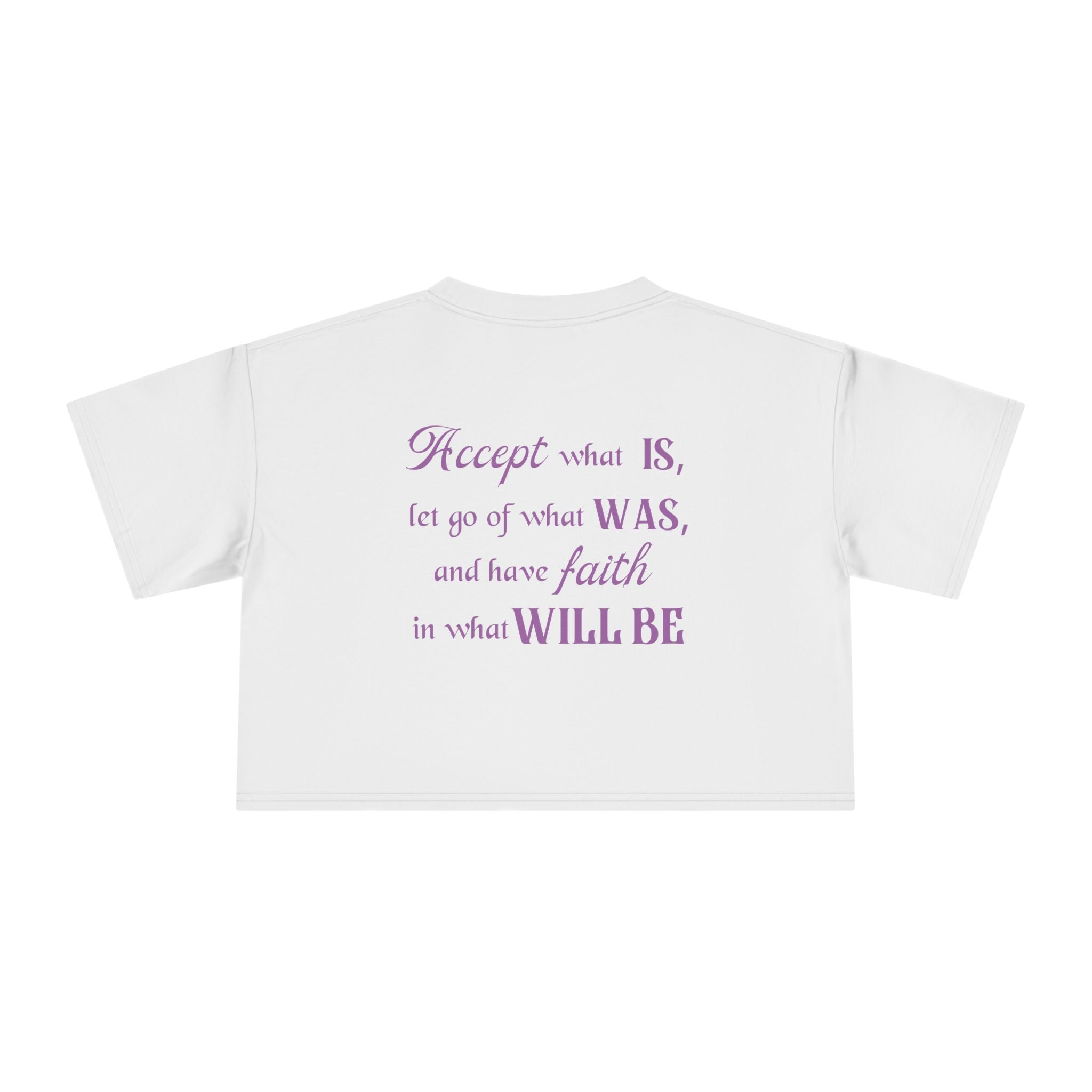 Accept What Is Crop Tee
