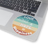 Love, Faith, Hope = Happiness Kiss-Cut Stickers - My Faith My Father