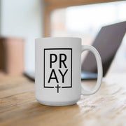 Pray + Cross Ceramic Mug - My Faith My Father