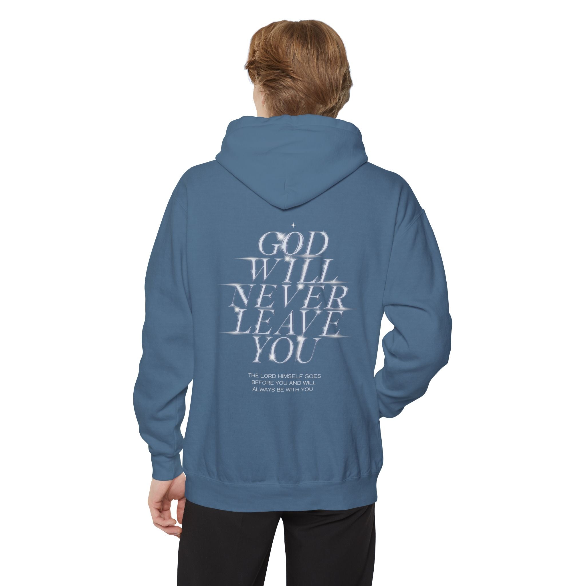 God Will Never Leave You Unisex Relaxed Fit Hoodie
